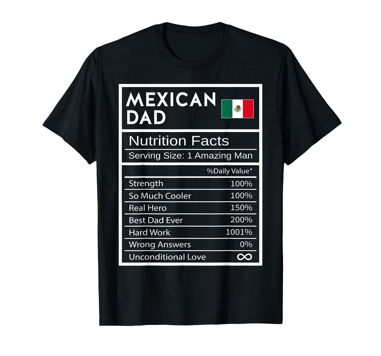 Mexican Dad Nutrition Facts National Pride Gift For Dad T-Shirt