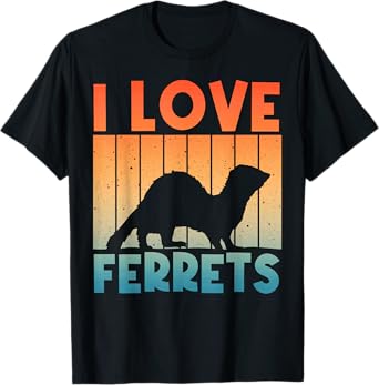 Cool Ferret Design For Men Women Ferret Lover Pet Animal T-Shirt