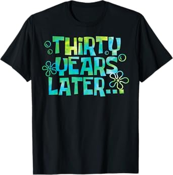 Thirty Years Later Funny Meme 30 Years Old Birthday T-Shirt