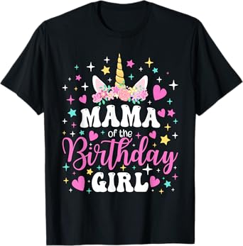 Unicorn Mama of the Birthday Girl Family Matching Party Tee T-Shirt