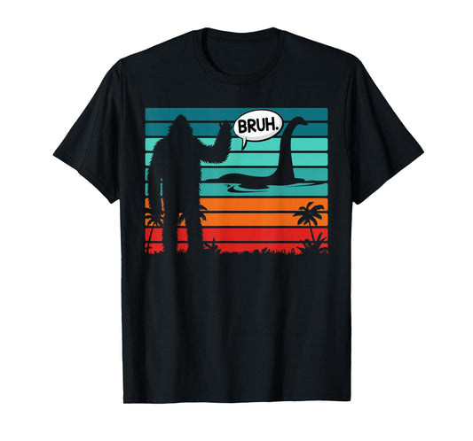 Funny Bigfoot Sasquatch Loch Ness Monster Introvert Bruh T-Shirt