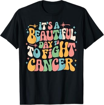 Retro It's A Beautiful Day To Fight Cancer Survivors Day T-Shirt