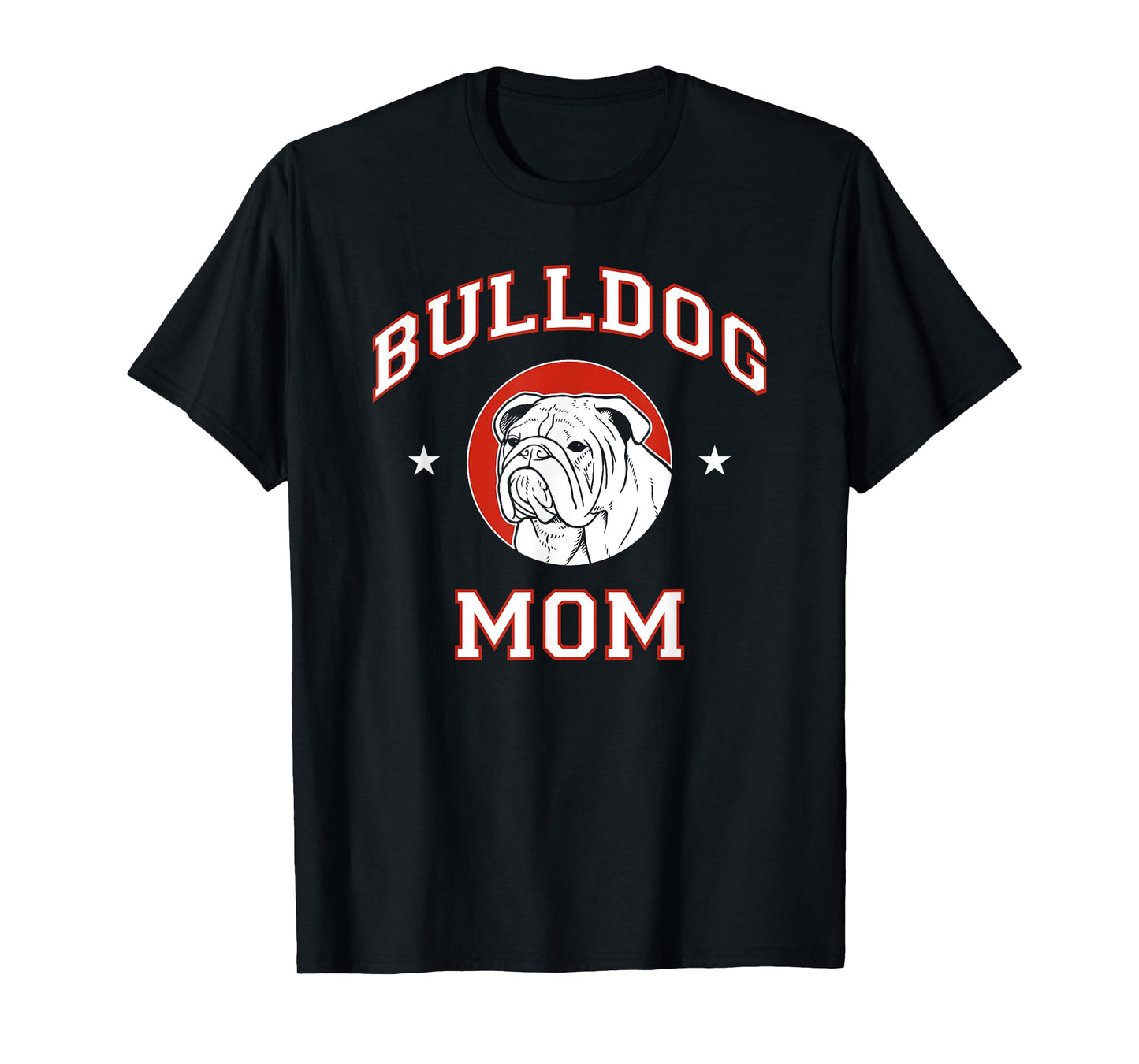 Bulldog Mom Dog Mother T-Shirt for Men Women Girls Kids