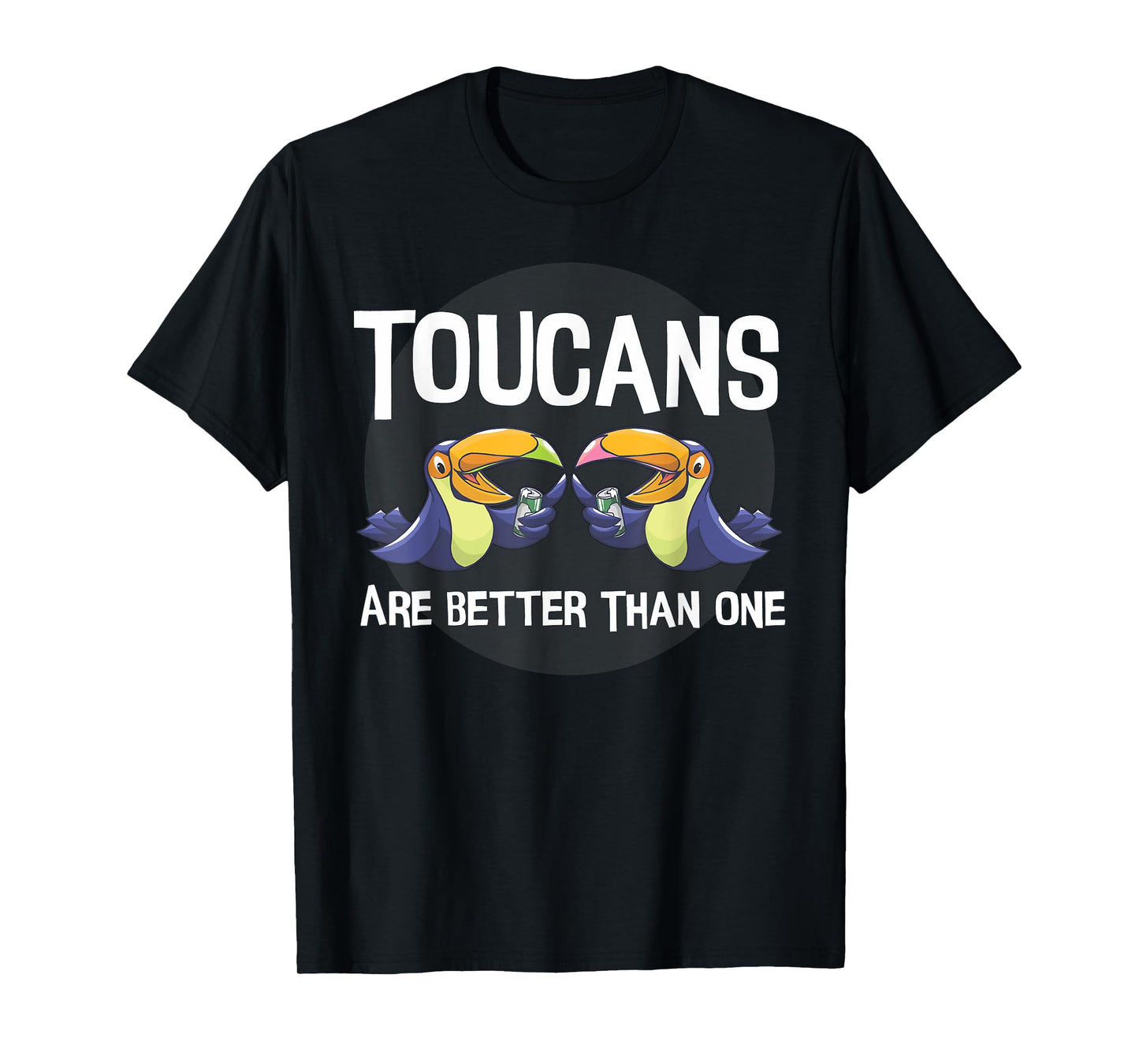 Toucans Are Better Than One | Day Drinking Tropical Bird T-Shirt