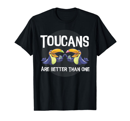 Toucans Are Better Than One | Day Drinking Tropical Bird T-Shirt