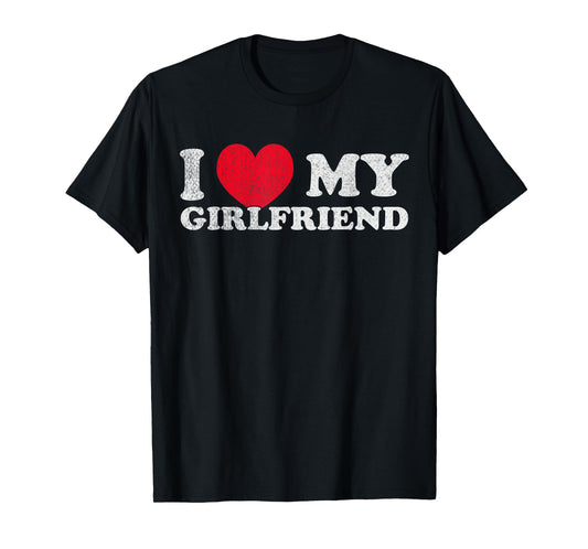 I love my Girlfriend I Red heart My Girlfriend GF Lovebirds T-Shirt