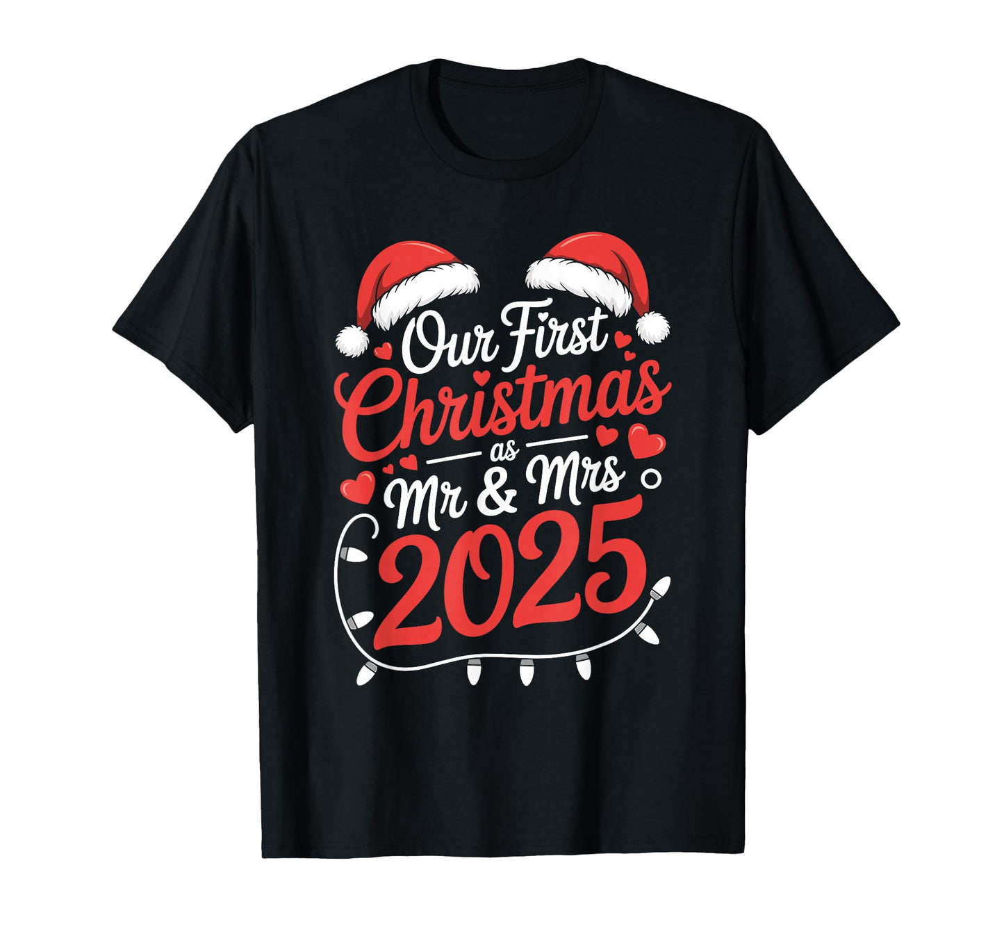 Our First Christmas As Mr Mrs 2025 Married Couples Matching T-Shirt