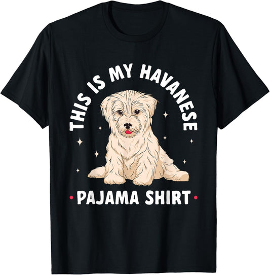 This Is My Havanese Pajama Shirt Dog Pajamas T-Shirt