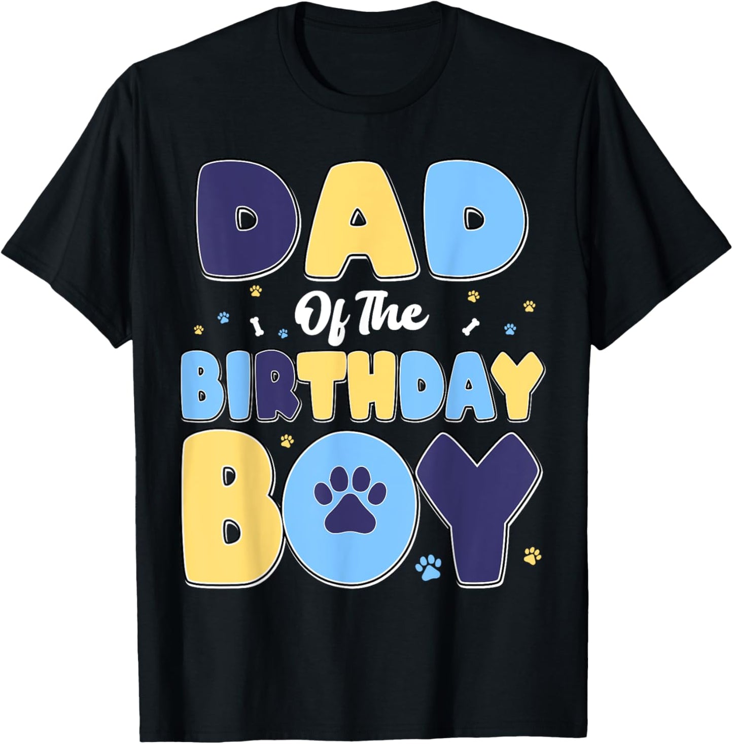 Dad Of The Birthday Boy Matching Family Party Dog Lover T-Shirt