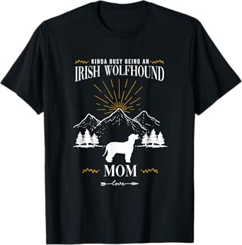 Irish Wolfhound Mom Quote with Mountain Sunrise Design T-Shirt