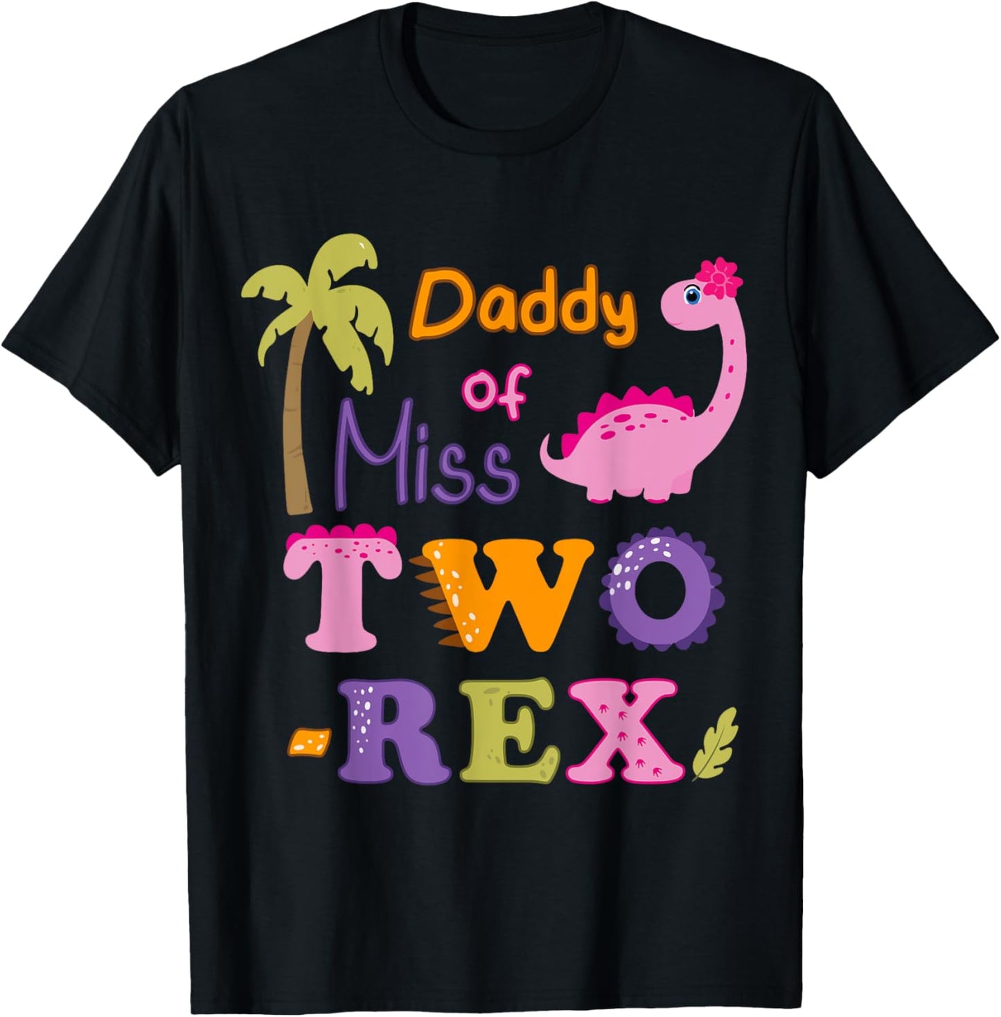 Girl 2nd Birthday Daddy Ms Two-Rex 2nd Bday Party Dinosaur T-Shirt