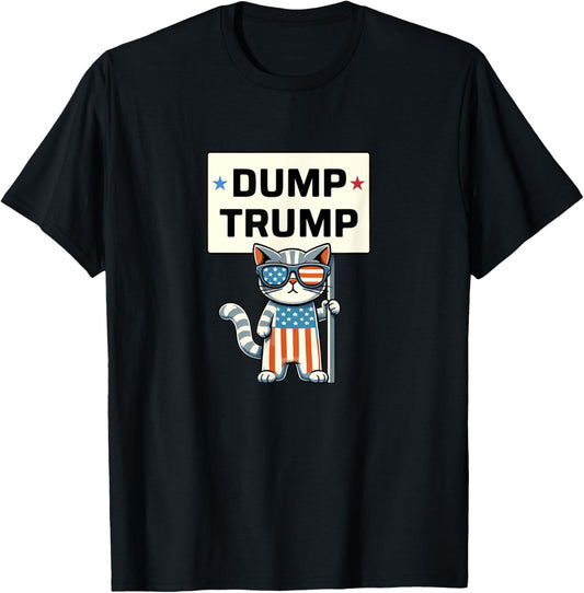 Even My Cat Hates Trump - Dump Trump - T-Shirt