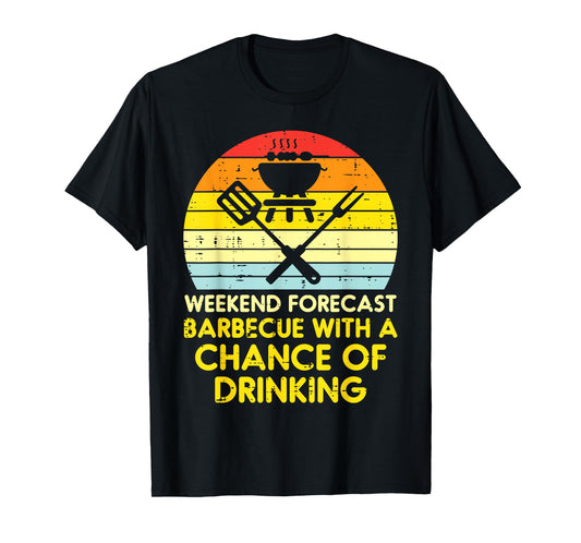 Weekend Forecast Barbecue Funny Bbq Grilling Dad Men Women T-Shirt