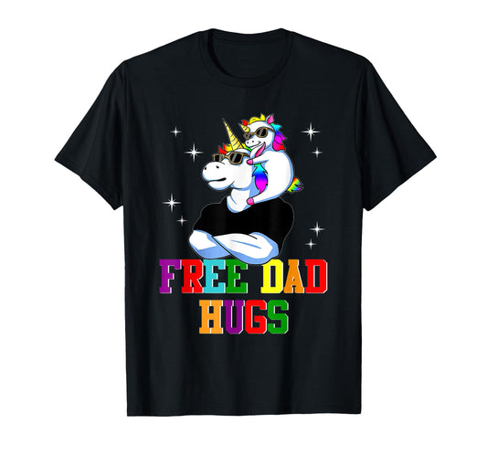 Free Dad Hugs Unicorn LGBT Rainbow Family Gay Pride Month T-Shirt