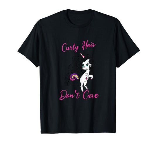 Curly Hair Don't Care T-shirt T-Shirt