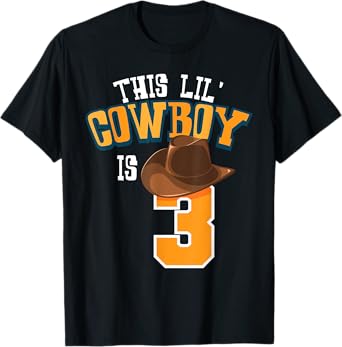 This Lil' Cowboy Is 3 Cowboy Hat Horse Third Birthday Natal T-Shirt