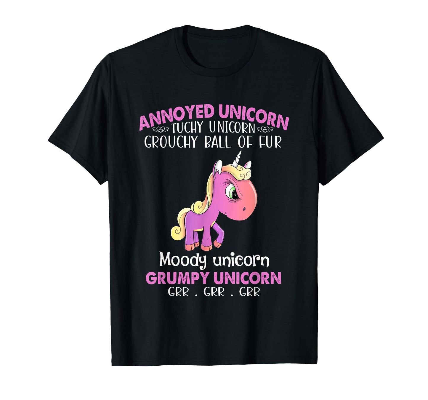 Annoyed Unicorn Touchy Unicorn Grouchy Ball Of Fur Moody Tee T-Shirt