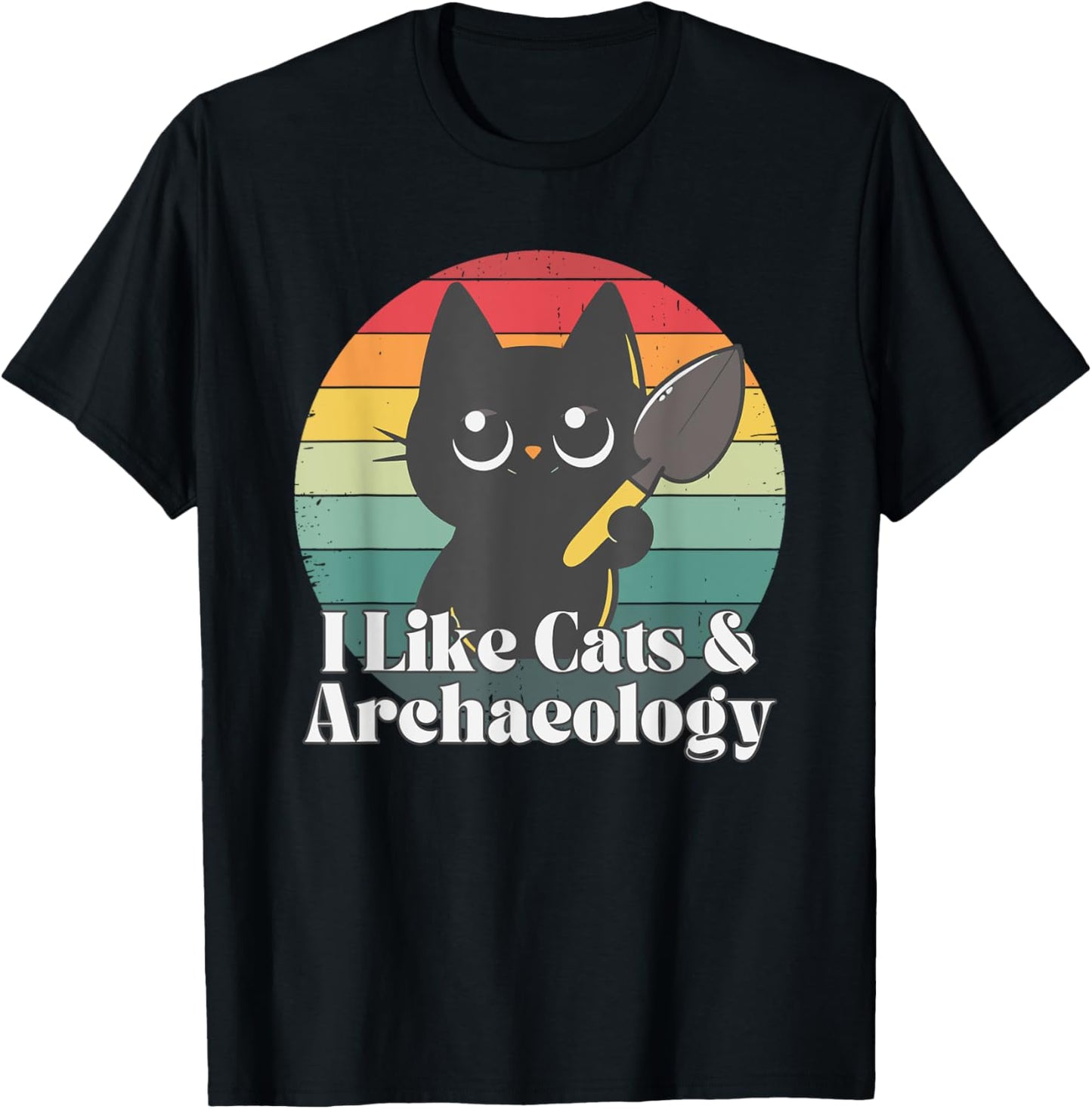 I Like Cat And Archaeology - Cat - Funny Archaeology T-Shirt