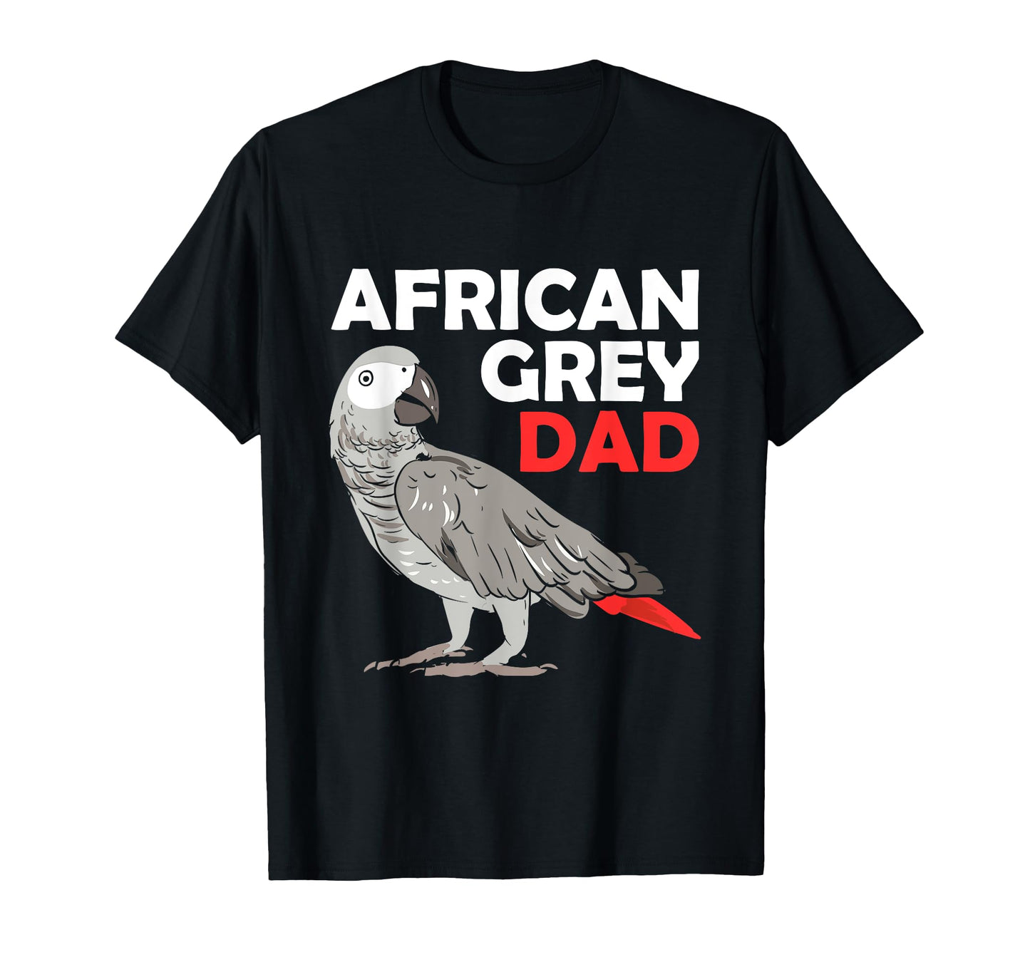 African Grey Parrot Dad Congo Bird Father T-Shirt