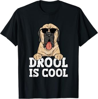 English Mastiff Gifts English Mastiff Shirts Drool Is Cool English Mastiff Dog T-Shirt, Women's, Black, X-Small, Short Sleeve