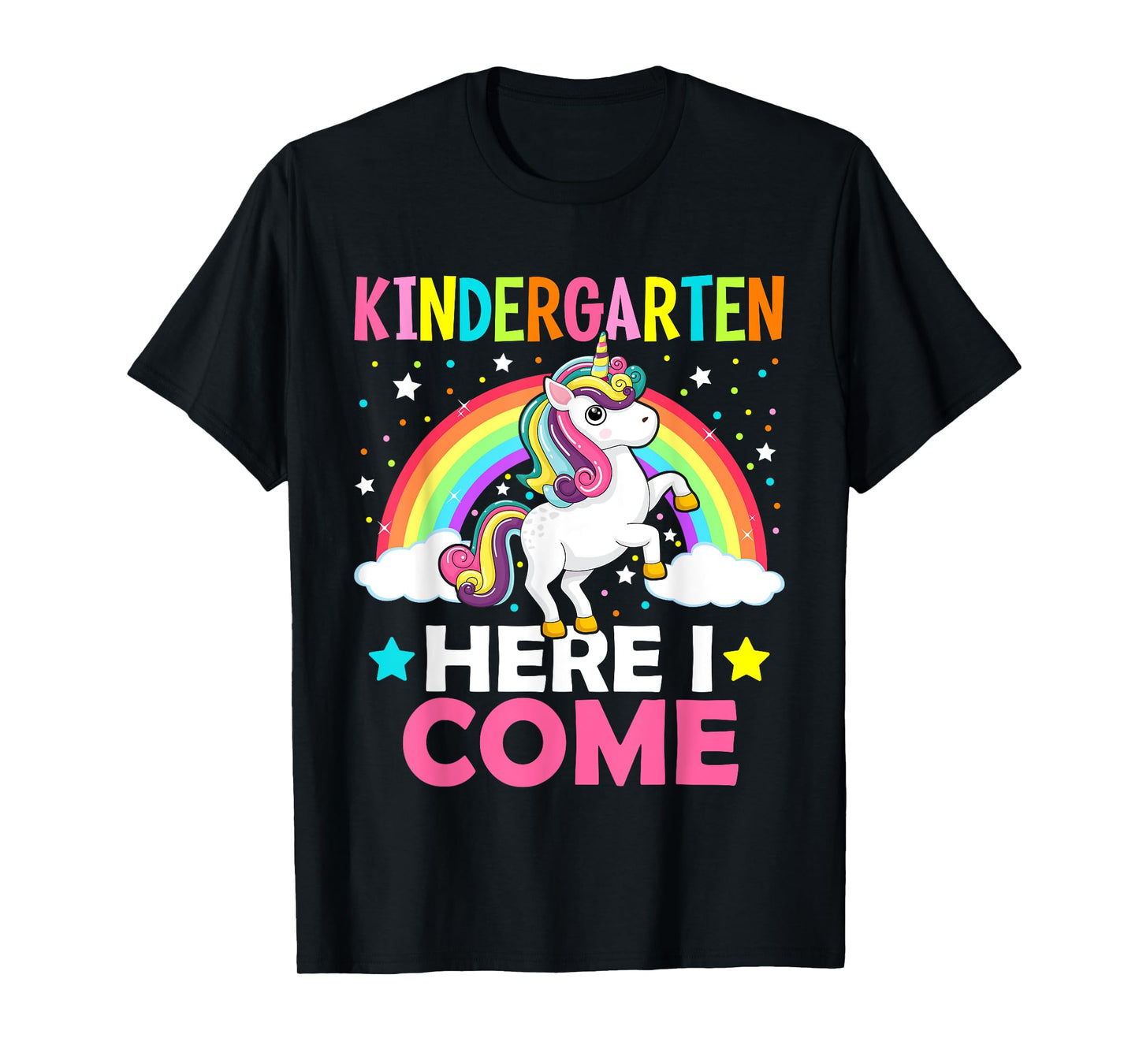 Kindergarten Here I Come Cute Unicorn 1st Day Back To School T-Shirt