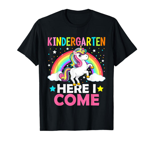 Kindergarten Here I Come Cute Unicorn 1st Day Back To School T-Shirt