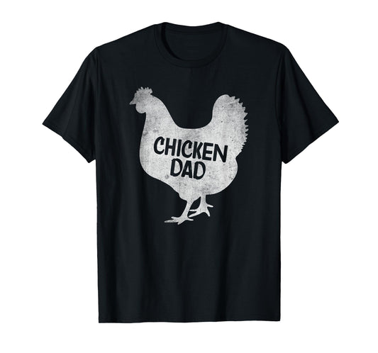 Chicken Dad Father's Day Funny Chicken Farm Farmer Dad T-Shirt