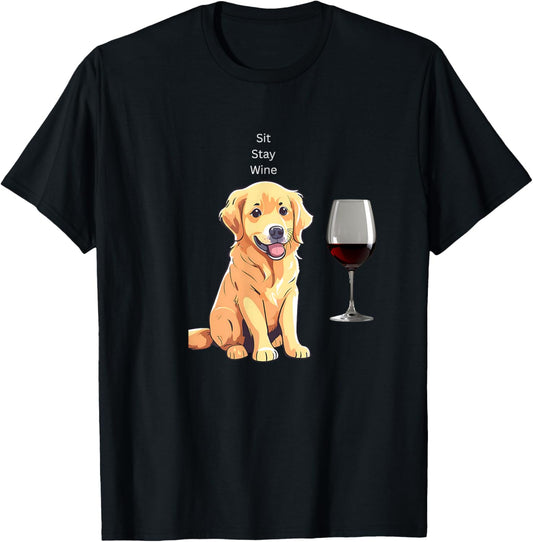 cute dog sit,stay wine T-Shirt