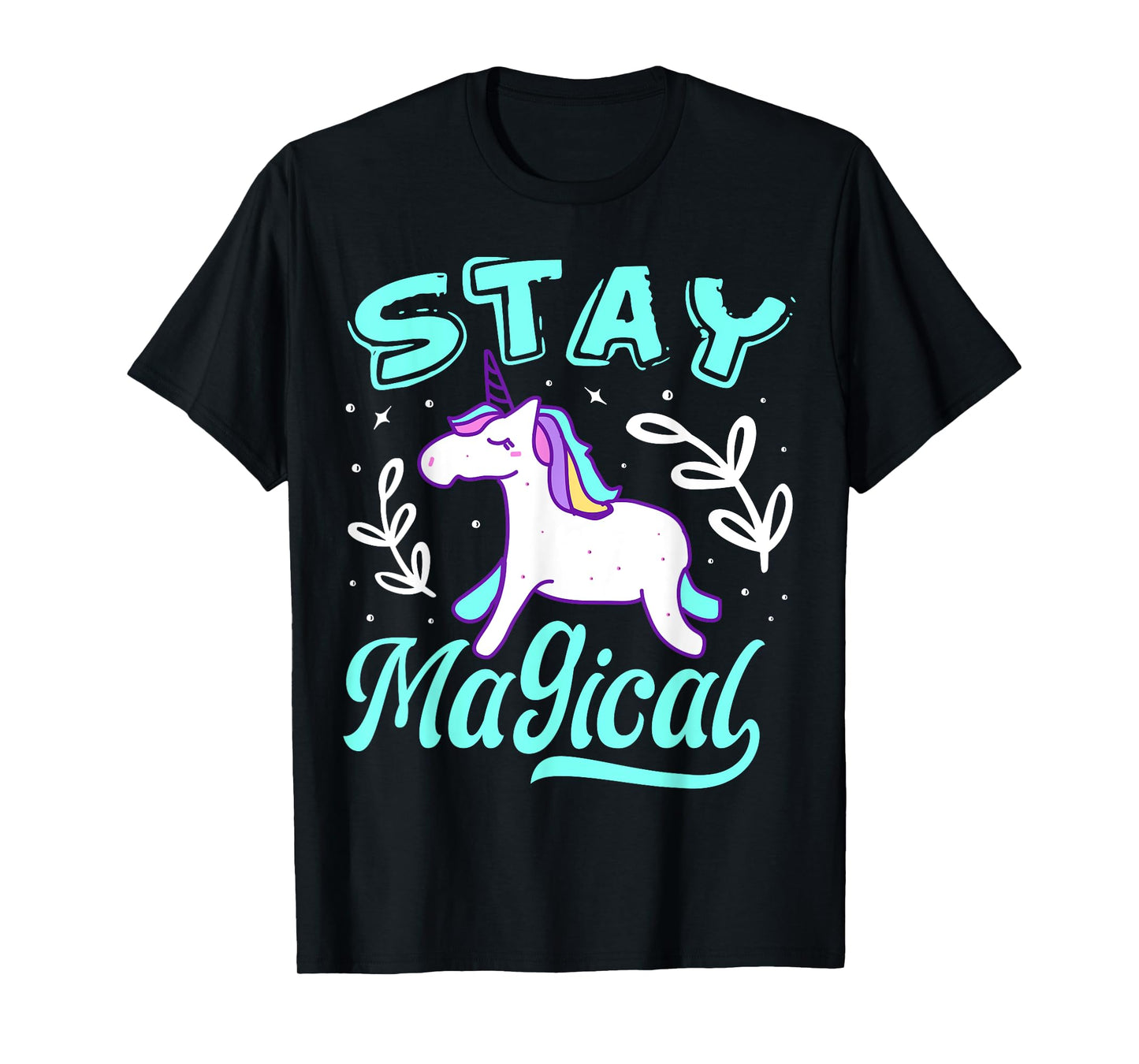Stay Magical Unicorn T-Shirt