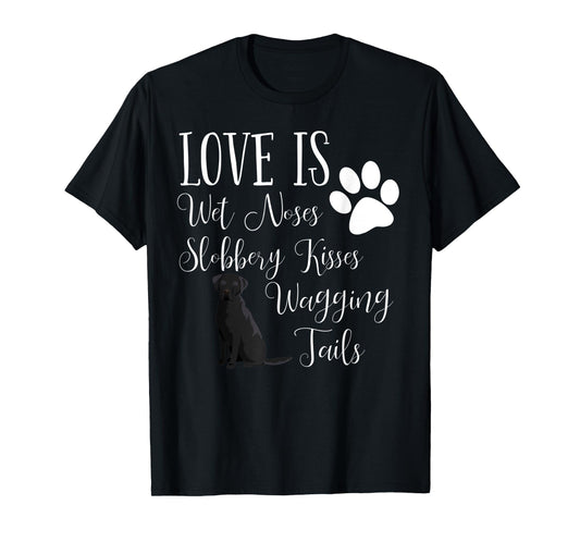 Black Labrador Retriever T-Shirt Dog Saying Lab