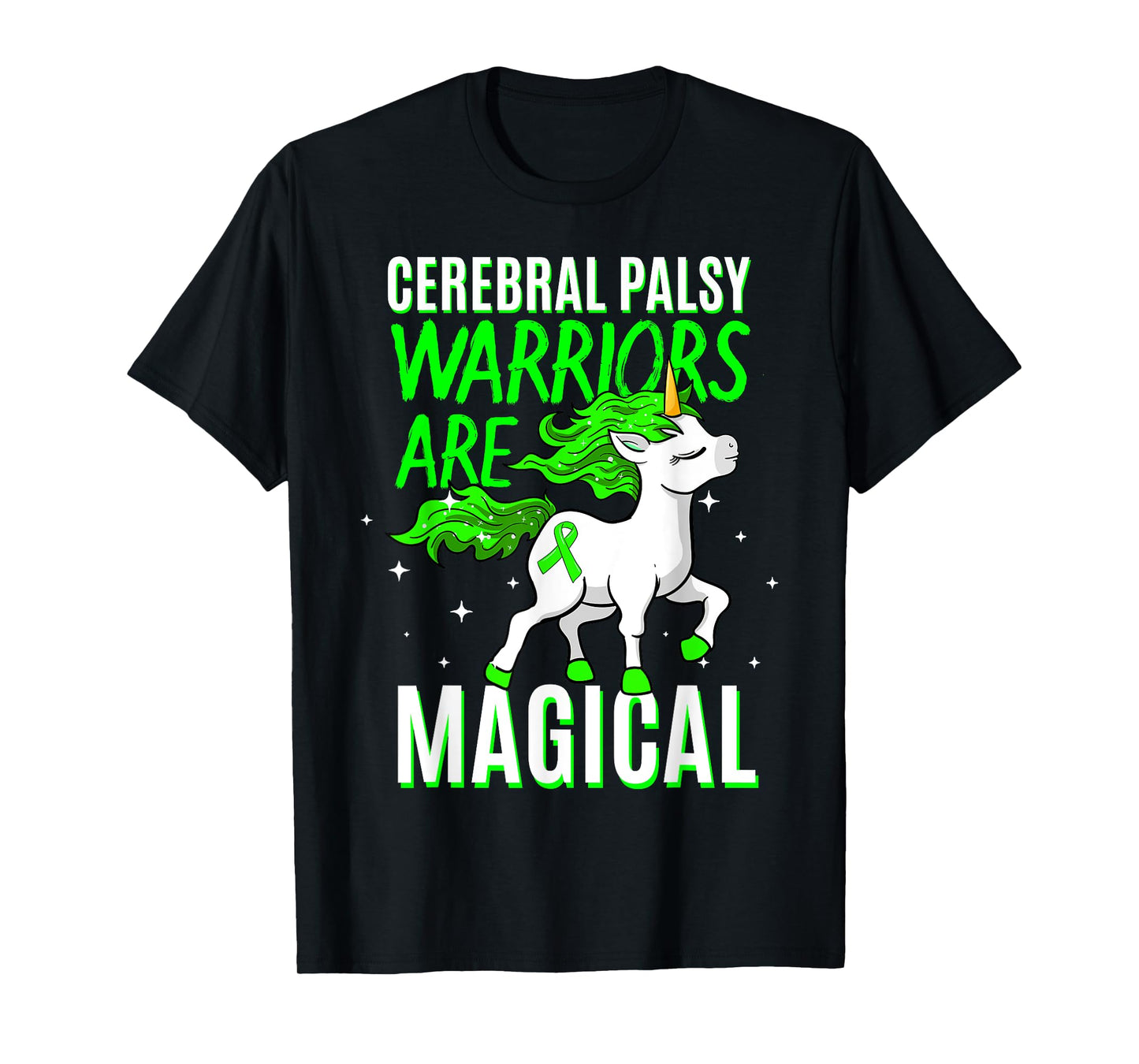 Cerebral Palsy Warriors Are Magical Cerebral Palsy T-Shirt