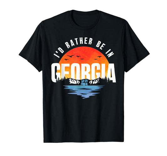 I'd Rather Be In Georgia T-Shirt