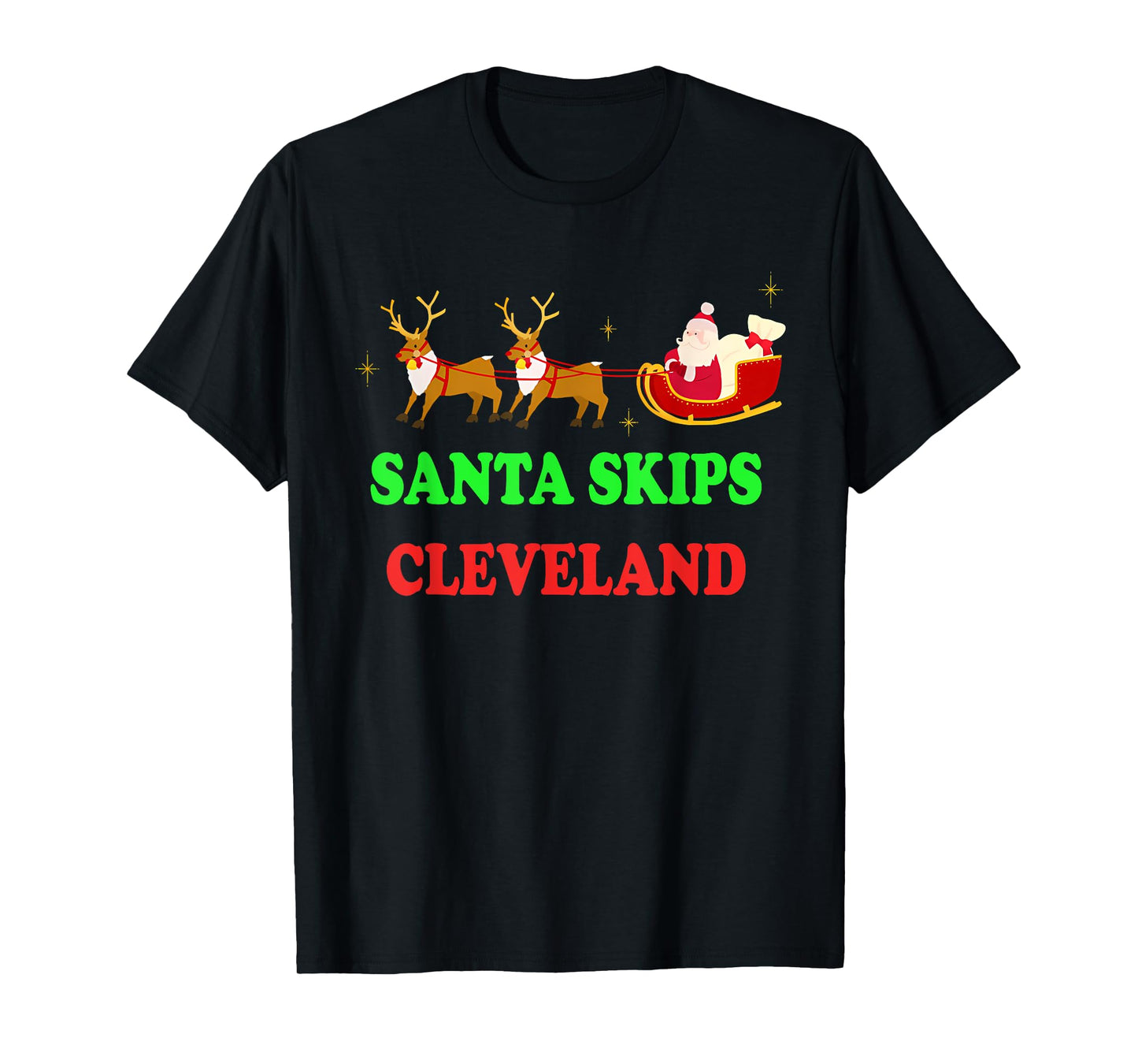 Santa Skips Cleveland Santa Reindeer Funny Xmas Christmas T-Shirt