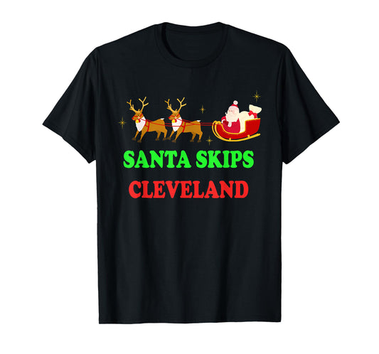 Santa Skips Cleveland Santa Reindeer Funny Xmas Christmas T-Shirt