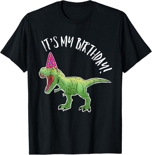 It's My Birthday! T-REX dinosaur T-Shirt - Adult Unisex - Black - Small - Short Sleeve - Classic Fit - Cotton - Birthday Dinosaur