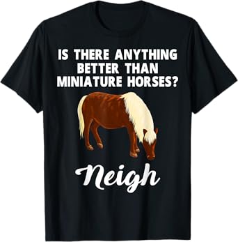 Miniature Horse Apparel - Funny Cute Horses Lover Design T-Shirt