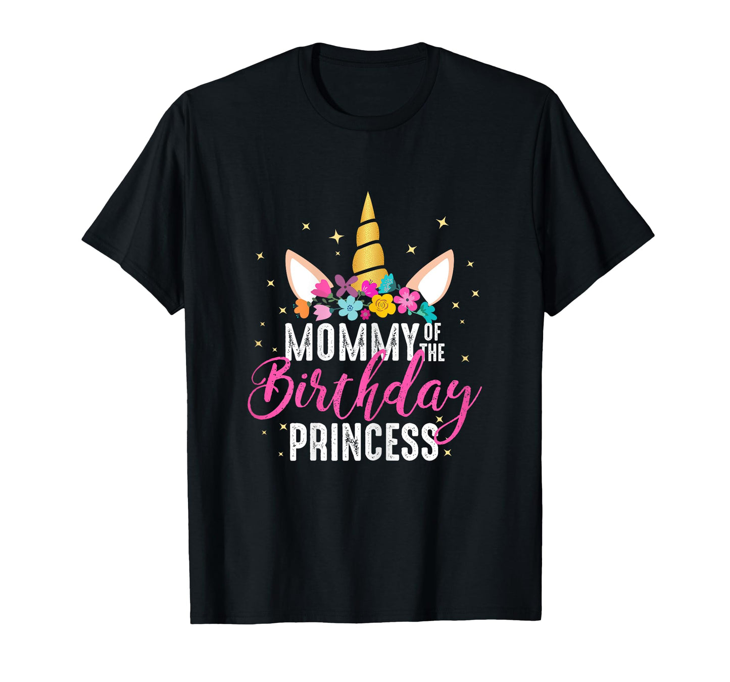 Mommy Of The Birthday Princess Mother Girl Unicorn Birthday T-Shirt