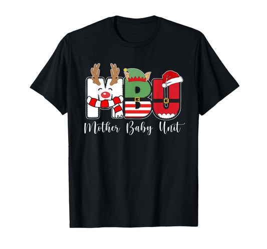 MBU Nurse Mother Baby Unit Nurse Christmas T-Shirt
