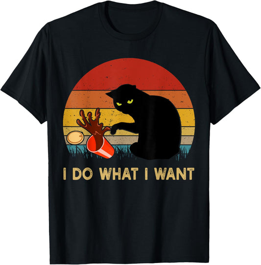 I Do What I Want Funny Black Cat Gifts For Women Men Vintage T-Shirt