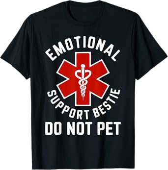 Do Not Pet Emotional Support Bestie Best Friend Matching BFF T-Shirt