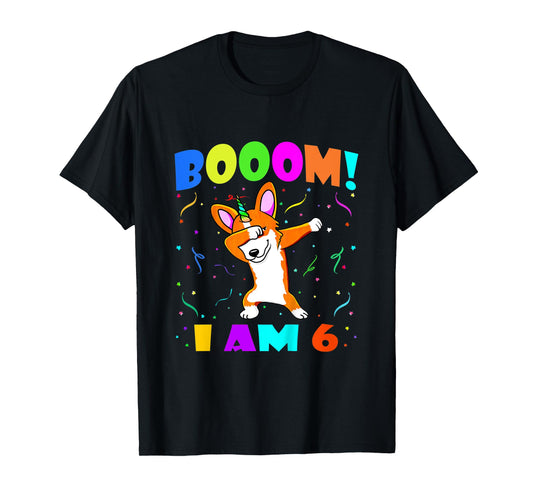 Kids Dabbing Corgicorn Booom! I Am 6 Boy Girl 6th Birthday Outfit T-Shirt