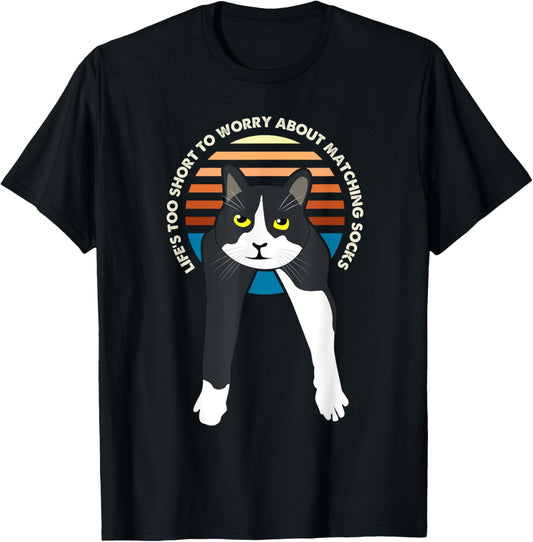 Tuxedo Cat Meme Funny Sayings Life's Too Short To Worry Gift T-Shirt
