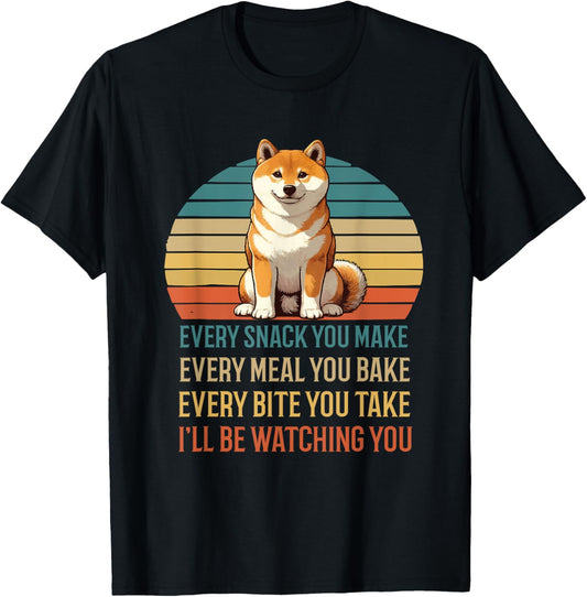 Every Snack you make Shiba Inu dog dog lovers dogs T-Shirt