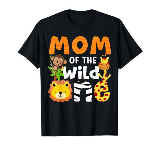 Mom of the Wild One Zoo Birthday Safari Jungle Animals Party T-Shirt