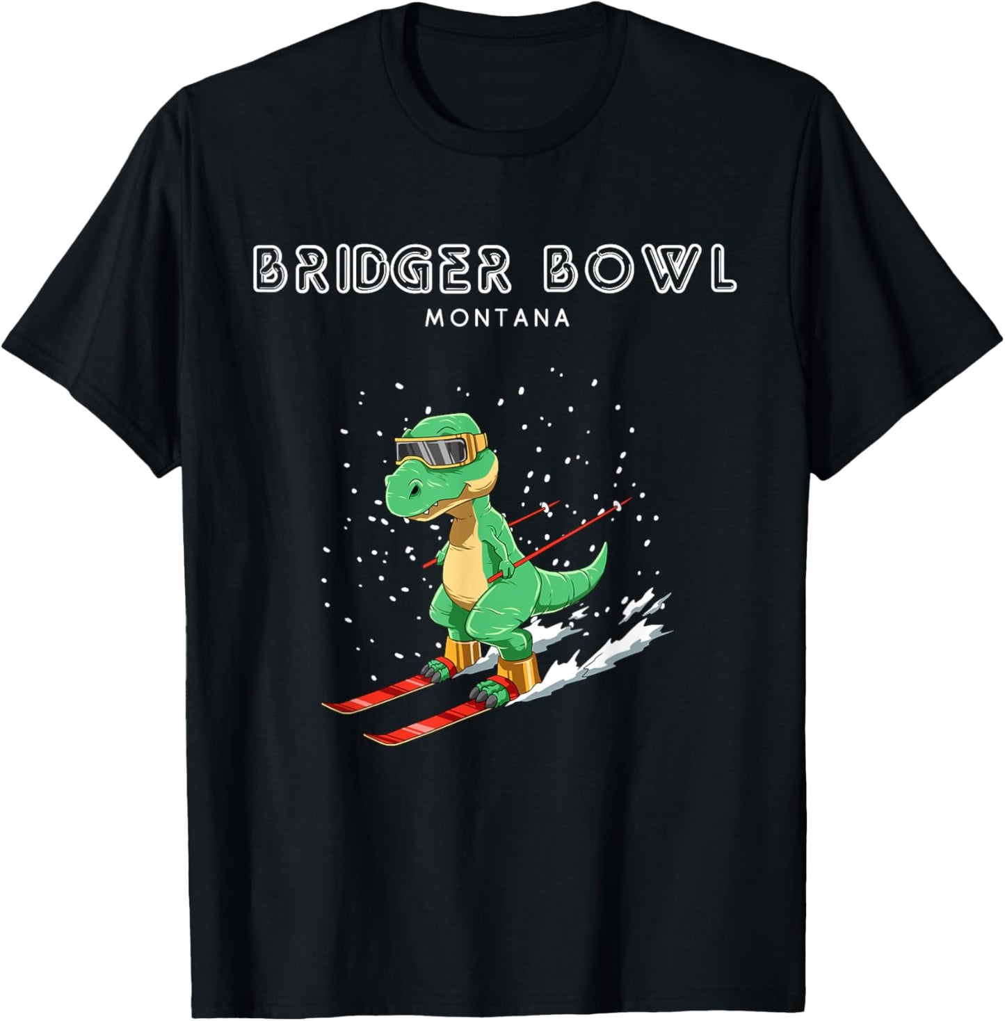 Bridger Bowl Montana - T-Rex Ski Gift T-Shirt