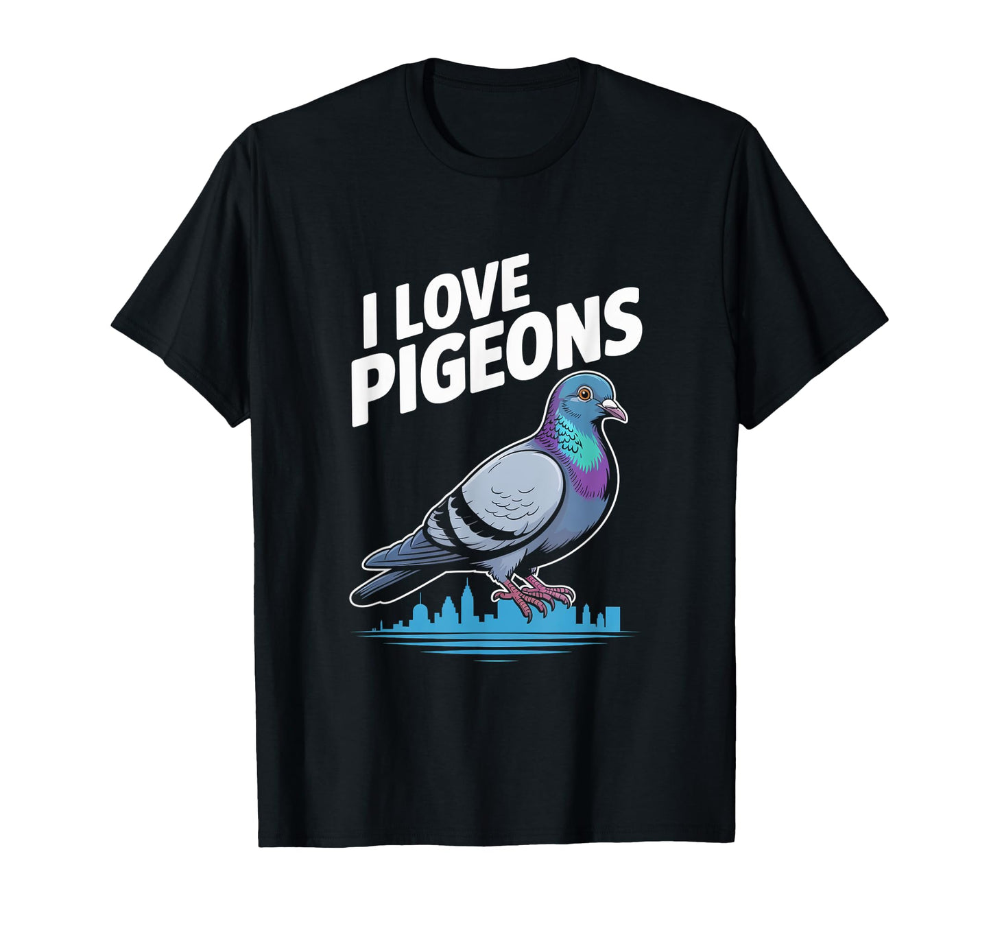 I Love Pigeons Skyline Bird Lovers T-Shirt