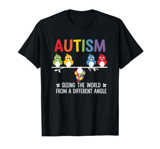 Autism Seeing The World From A Different Angle Cute Bird T-Shirt