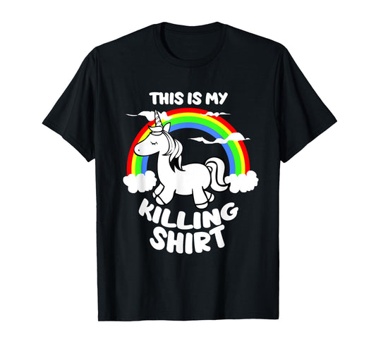 This Is My Killing Unicorn T-Shirt