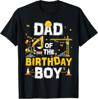 Dad Of The Birthday Boy Matching Construction Crew B-day T-Shirt