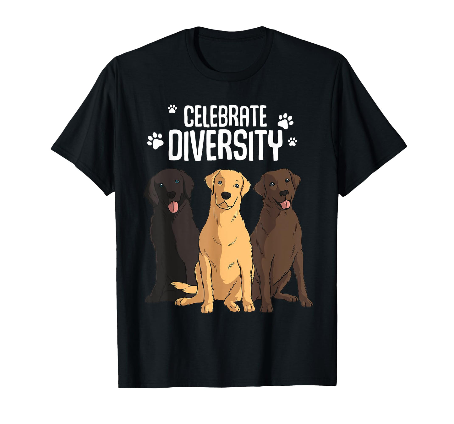 Funny Labrador Retriever Gift Men Women Celebrate Diversity T-Shirt